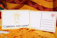 Load image into Gallery viewer, No Excuses, Cabrona!