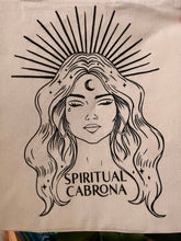 Load image into Gallery viewer, Spiritual Cabrona Tote
