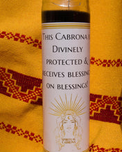 Load image into Gallery viewer, This Cabrona is Divinely protected &amp; receives blessings on blessings! (Candle only)
